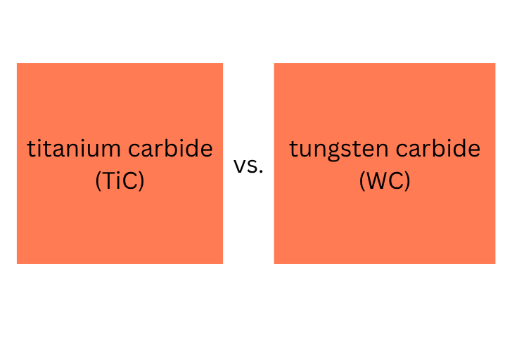 titanium carbide vs. tungsten carbide